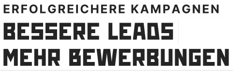 Bessere Leads, Mehr Bewerbungen